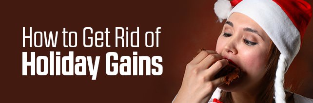 Holiday Diet: How to Get Rid of Holiday Gains